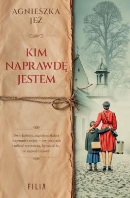 Kim naprawdę jestem. Autor: Jeż Agnieszka. SmakLiter.pl Okładka książki Kim naprawdę jestem