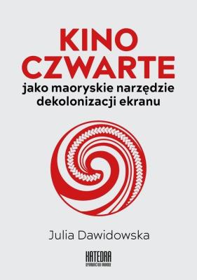 Okładka książki Kino Czwarte jako maoryskie narzędzie...