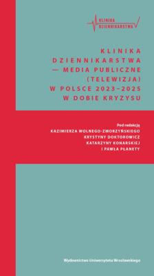 Okładka książki Klinika Dziennikarstwa 6 Media publiczne