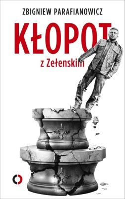 Okładka książki Kłopot z Zełenskim