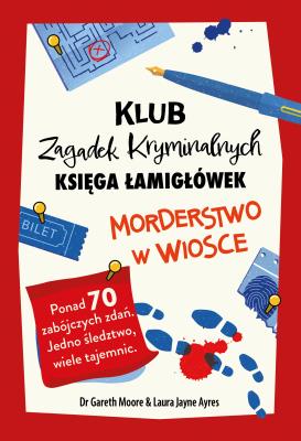 Okładka książki Klub Zagadek Kryminalnych. Morderstwo w wiosce