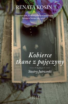 Kobierce tkane z pajęczyny. Autor: Kosin Renata. SmakLiter.pl Okładka książki Kobierce tkane z pajęczyny