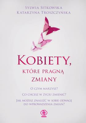 Okładka książki Kobiety, które pragną zmiany