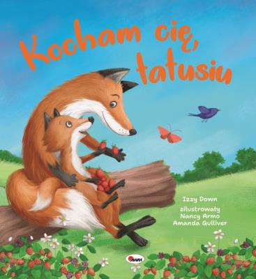 Okładka książki Kocham cię tatusiu. Picturebook