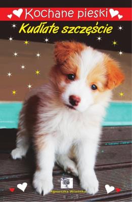 Okładka książki Kochane pieski. Kudłate szczęście