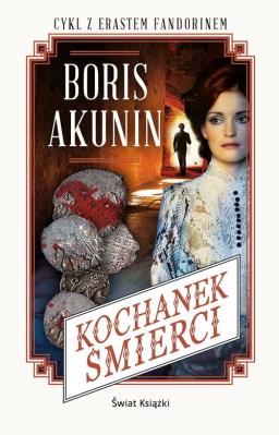 Kochanek śmierci. Autor: Akunin Boris. SmakLiter.pl Okładka książki Kochanek śmierci