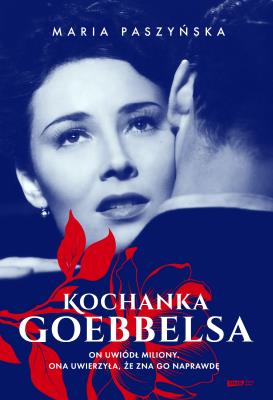Okładka książki Kochanka Goebbelsa