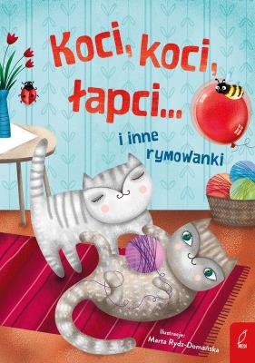 Okładka książki Koci, koci łapci i inne rymowanki