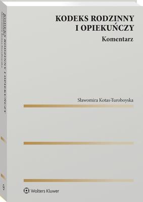 Okładka książki Kodeks rodzinny i opiekuńczy. Komentarz