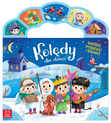 Kolędy dla dzieci. Naciśnij, posłuchaj i śpiewaj!. Autor:   Praca zbiorowa. SmakLiter.pl Okładka książki Kolędy dla dzieci. Naciśnij, posłuchaj i śpiewaj!