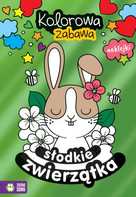 Okładka książki Kolorowa zabawa. Słodkie zwierzątka - uszkodzone