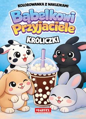 Okładka książki Kolorowanka z naklejkami Bąbelkowi przyjaciele Króliczki