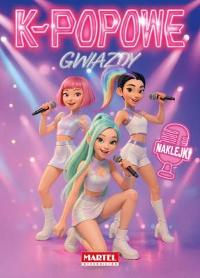 Okładka książki Kolorowanka z naklejkami K-popowe Gwiazdy