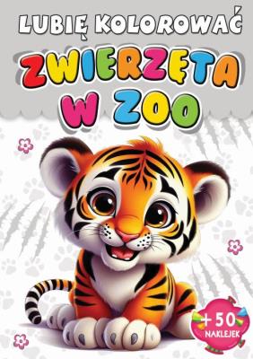 Kolorowanka Zwierzęta w zoo + 50 naklejek. Autor:   Praca zbiorowa. SmakLiter.pl Okładka książki Kolorowanka Zwierzęta w zoo + 50 naklejek
