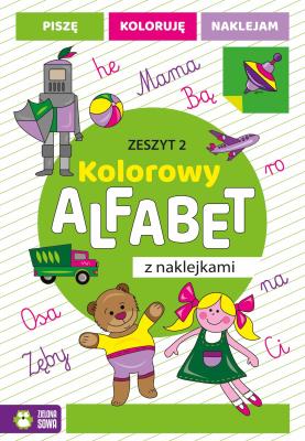 Okładka książki Kolorowy alfabet z naklejkami. Zeszyt 2