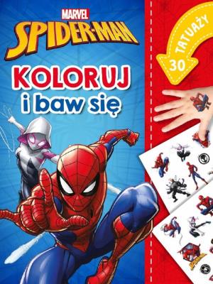Okładka książki Koloruj i baw się. 30 tatuaży. Marvel Spider-Man