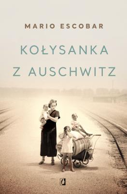 Okładka książki Kołysanka z Auschwitz