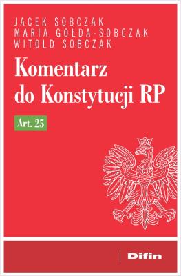 Okładka książki Komentarz do Konstytucji RP art. 25