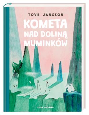 Kometa nad Doliną Muminków wyd. 2022. Autor: Tove Jansson;Tove Jansson. SmakLiter.pl Okładka książki Kometa nad Doliną Muminków wyd. 2022