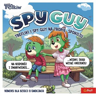 Komiks Spy Guy Trefliki i Spy Guy na tropie spokoju. Autor: Płońska Katarzyna. SmakLiter.pl Okładka książki Komiks Spy Guy Trefliki i Spy Guy na tropie spokoju