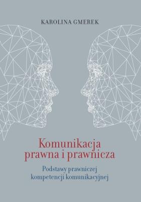 Okładka książki Komunikacja prawna i prawnicza