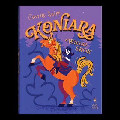 Okładka książki Koniara. Wielki skok