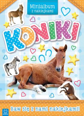 Okładka książki Koniki. Minialbum z naklejkami