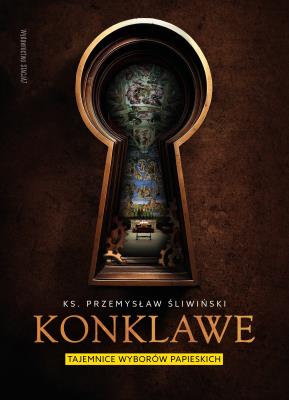 Okładka książki Konklawe. Tajemnice wyborów papieskich