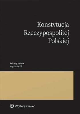 Konstytucja Rzeczypospolitej Polskiej. Autor: Opracowanie zbiorowe. SmakLiter.pl Okładka książki Konstytucja Rzeczypospolitej Polskiej