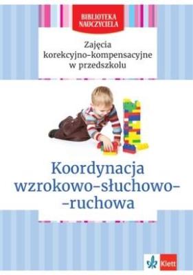Okładka książki Koordynacja wzrokowo-słuchowo-ruchowa