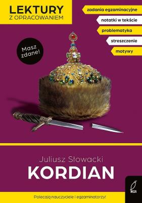 Kordian. Lektury z opracowaniem. Autor: Juliusz Słowacki. SmakLiter.pl Okładka książki Kordian. Lektury z opracowaniem