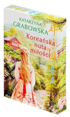 Koreańska nuta miłości (barwione brzegi). Autor: Katarzyna Grabowska. SmakLiter.pl Okładka książki Koreańska nuta miłości (barwione brzegi)