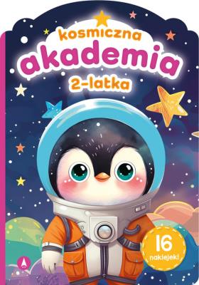 Kosmiczna akademia 2-latka. Autor: Chojecka Sylwia. SmakLiter.pl Okładka książki Kosmiczna akademia 2-latka