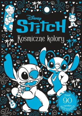 Kosmiczne kolory. Disney Stitch. Arteterapia. Autor: Opracowanie zbiorowe. SmakLiter.pl Okładka książki Kosmiczne kolory. Disney Stitch. Arteterapia