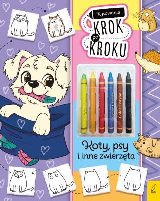 Koty, psy i inne zwierzęta. Rysowanie krok po kroku z kredkami. Autor: Protasewicz Ewelina. SmakLiter.pl Okładka książki Koty, psy i inne zwierzęta. Rysowanie krok po kroku z kredkami