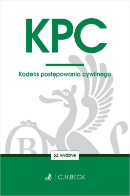 Okładka książki KPC. Kodeks postępowania cywilnego wyd. 62