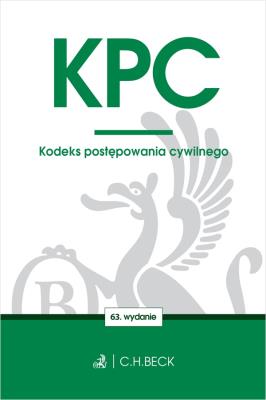Okładka książki KPC. Kodeks postępowania cywilnego wyd. 63
