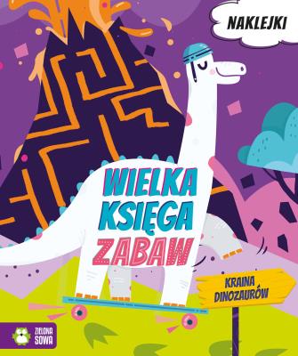 Kraina dinozaurów. Wielka księga zabaw - uszkodzone. Autor: Opracowanie zbiorowe. SmakLiter.pl Okładka książki Kraina dinozaurów. Wielka księga zabaw - uszkodzone