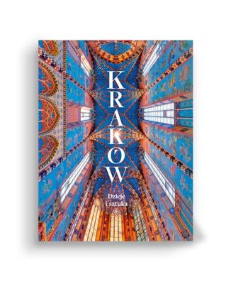 Okładka książki Kraków. Dzieje i sztuka w.2