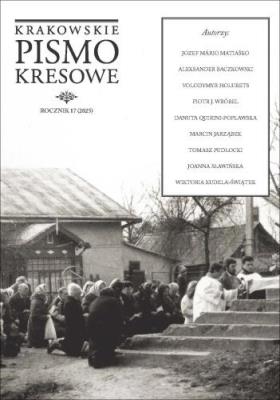 Okładka książki Krakowskie Pismo Kresowe 17/2025