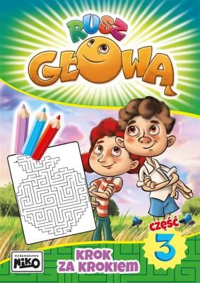 Okładka książki Krok za krokiem. Rusz głową. Część 3