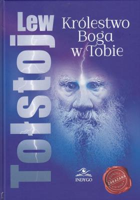 Królestwo Boga w Tobie. Autor: Lew Tołstoj. SmakLiter.pl Okładka książki Królestwo Boga w Tobie
