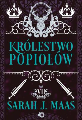 Królestwo popiołów. Szklany Tron. Tom 7 wyd. 2025. Autor: Sarah J. Maas, Mortka Marcin. SmakLiter.pl Okładka książki Królestwo popiołów. Szklany Tron. Tom 7 wyd. 2025