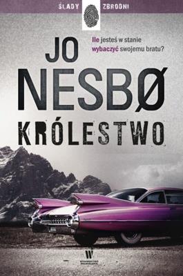 Królestwo. Autor: Nesbo Jo. SmakLiter.pl Okładka książki Królestwo