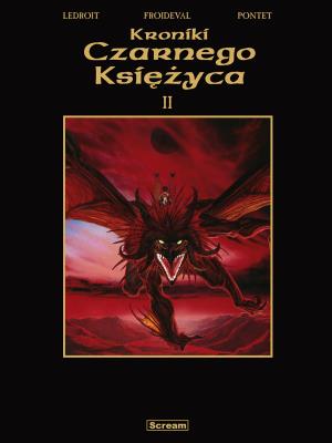 Okładka książki Kroniki czarnego księżyca tom 2 - (wyd. zbiorcze limitowane)