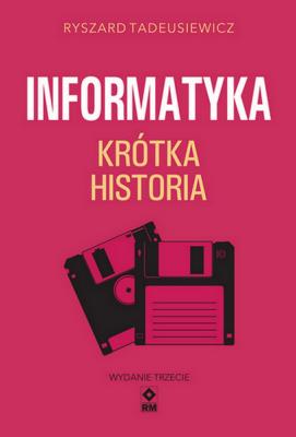 Okładka książki Krótka historia informatyki wyd. 2025