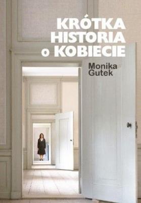 Okładka książki Krótka historia o kobiecie