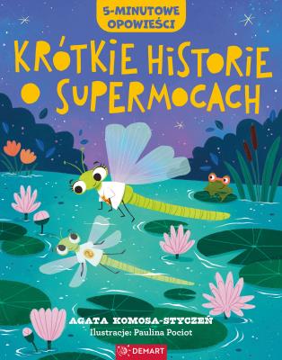 Okładka książki Krótkie historie o supermocach. 5-minutowe opowieści