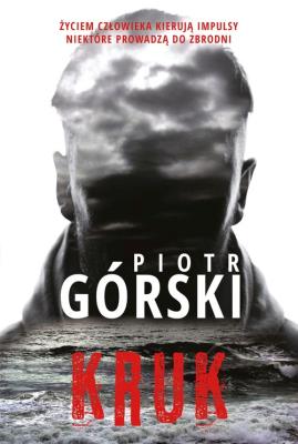 Kruk. Autor: Górski Piotr. SmakLiter.pl Okładka książki Kruk