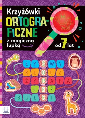Krzyżówki ortograficzne z magiczną lupką od 7 lat. Autor: Michalec Bogusław. SmakLiter.pl Okładka książki Krzyżówki ortograficzne z magiczną lupką od 7 lat